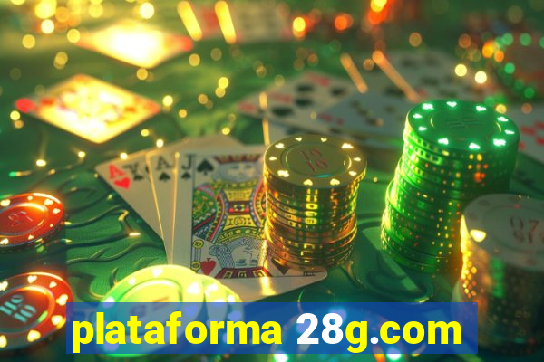 plataforma 28g.com